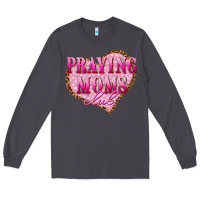 Smoke praying moms club Long Sleeve Tee - texasbilliewilder