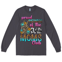 Smoke proud member of the bad moms club Long Sleeve Tee - texasbilliewilder