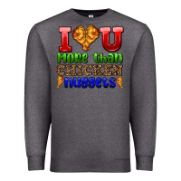 Charcoal Heather i love you more than chicken nuggets Premium Sweatshirt - AdoDesignShop