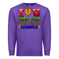 Purple i love you more than chicken nuggets Premium Sweatshirt - AdoDesignShop