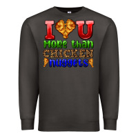 Smoke i love you more than chicken nuggets Premium Sweatshirt - AdoDesignShop