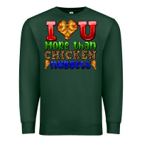 Sports Green i love you more than chicken nuggets Premium Sweatshirt - AdoDesignShop