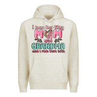 Oatmeal Heather i have two titles mom and grandma and i rock them Premium Hoodie - MaliasSmallBusiness