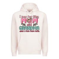 Pale Pink i have two titles mom and grandma and i rock them Premium Hoodie - MaliasSmallBusiness