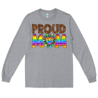 Heather Grey proud mom lgbtq Long Sleeve Tee - texasbilliewilder