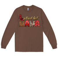 Chestnut retired hot mama Long Sleeve Tee - texasbilliewilder