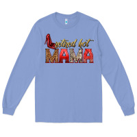 Colony Blue retired hot mama Long Sleeve Tee - texasbilliewilder