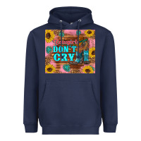 Navy cowgirls don't crty boots hat sunflowers tumbler Heavyweight Hoodie - Artiststas