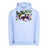 Be The Light Matthew 5 14 Urban Hoodie | Teevron