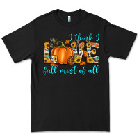 Black i think i love fall most of all Premium Tee - Artiststas