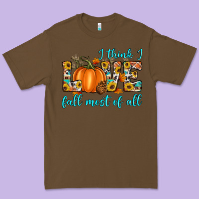 I Think I Love Fall Most Of All Premium Tee Designed By Artiststas