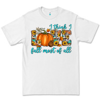 White i think i love fall most of all Premium Tee - Artiststas