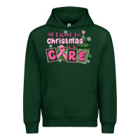 Forest Green all i want for is a care Urban Hoodie - MaliasSmallBusiness