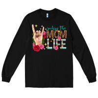 Black rockin the mom life mothers day Long Sleeve Tee - texasbilliewilder