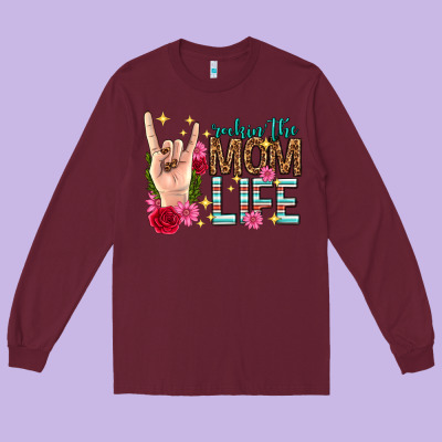 Rockin The Mom Life Mothers Day Long Sleeve Tee Designed By Texasbilliewilder