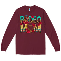 Burgundy rodeo mom mothers day Long Sleeve Tee - texasbilliewilder
