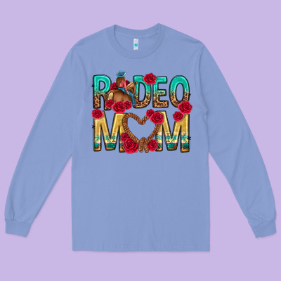 Rodeo Mom Mothers Day Long Sleeve Tee Designed By Texasbilliewilder