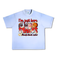 Grape Ice im just here for the snacks basketball sister Urban Heavy Tee - Zillion Design Studio