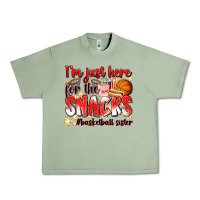 Oil Green im just here for the snacks basketball sister Urban Heavy Tee - Zillion Design Studio