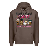 Coffee first i drink coffee then i do things Premium Hoodie - MaliasSmallBusiness
