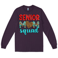 Plum senior mom squad Long Sleeve Tee - texasbilliewilder