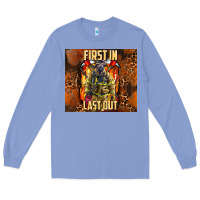 Colony Blue first in last out firefighter Long Sleeve Tee - AdoDesignShop