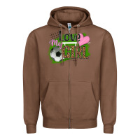 Chestnut love my girl soccer Zipper Hoodie - HRA Design Shop