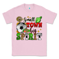 Bubblegum Pink small town big spirit soccer Classic Tee - Zillion Design Studio