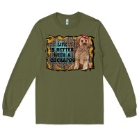 Army Green life is better with a cockapoo Long Sleeve Tee - RanaPortraitStore