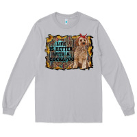 Moon Dust life is better with a cockapoo Long Sleeve Tee - RanaPortraitStore