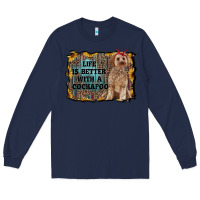 Navy life is better with a cockapoo Long Sleeve Tee - RanaPortraitStore