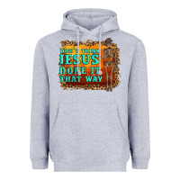 Heather Grey don't jesus done it that way western skeleton Heavyweight Hoodie - Artiststas