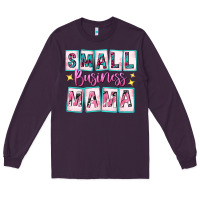 Plum small business mama Long Sleeve Tee - texasbilliewilder