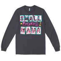 Smoke small business mama Long Sleeve Tee - texasbilliewilder