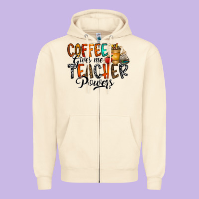 Coffee Gives Me Teacher Zipper Hoodie Designed By Cowhidedigitalart