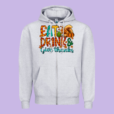 Eat Drink Give Thanks Zipper Hoodie Designed By Cowhidedigitalart