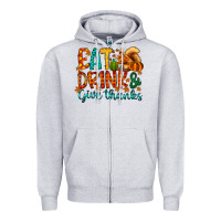 Heather Grey eat drink give thanks Zipper Hoodie - CowhideDigitalArt