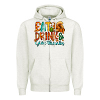Oatmeal Heather eat drink give thanks Zipper Hoodie - CowhideDigitalArt