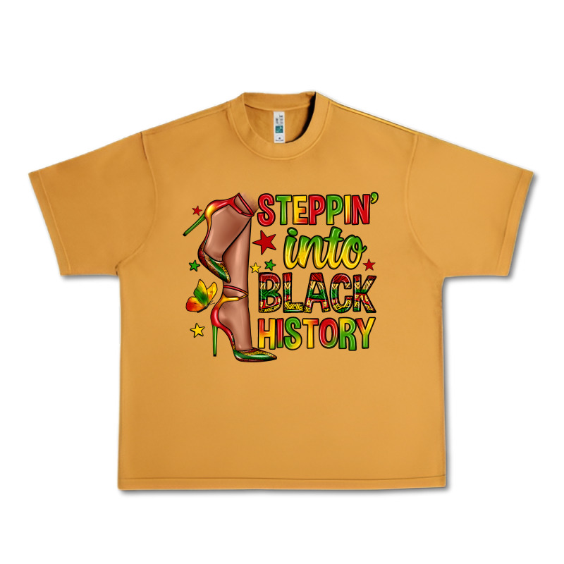 Steppin Into Black History Urban Heavy Tee by Zillion Design Studio | Teevron