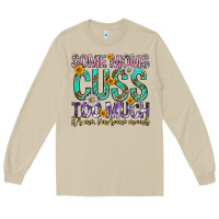 Mushroom some moms cuss too much mothers day Long Sleeve Tee - texasbilliewilder