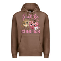 Chestnut don't be self conchas Premium Hoodie - MaliasSmallBusiness