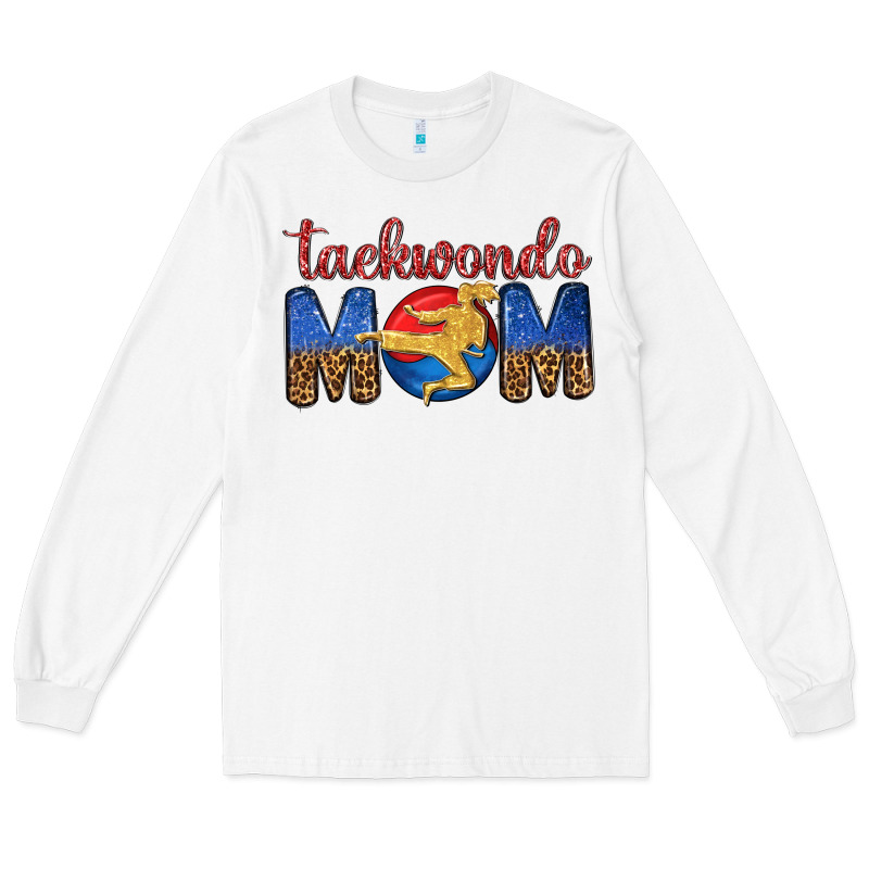 Taekwondo Mom Long Sleeve Tee by texasbilliewilder | Teevron