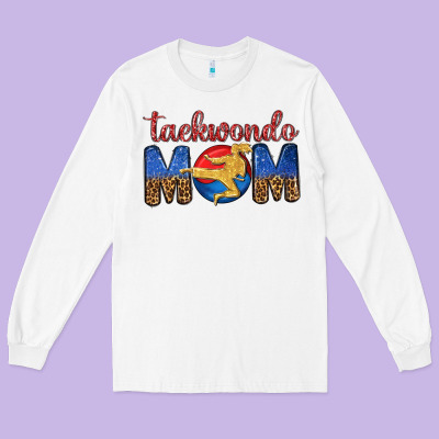 Taekwondo Mom Long Sleeve Tee Designed By Texasbilliewilder