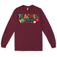 Burgundy teacher mom Long Sleeve Tee - texasbilliewilder