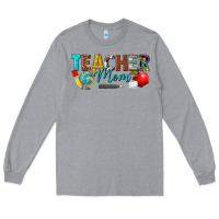 Heather Grey teacher mom Long Sleeve Tee - texasbilliewilder