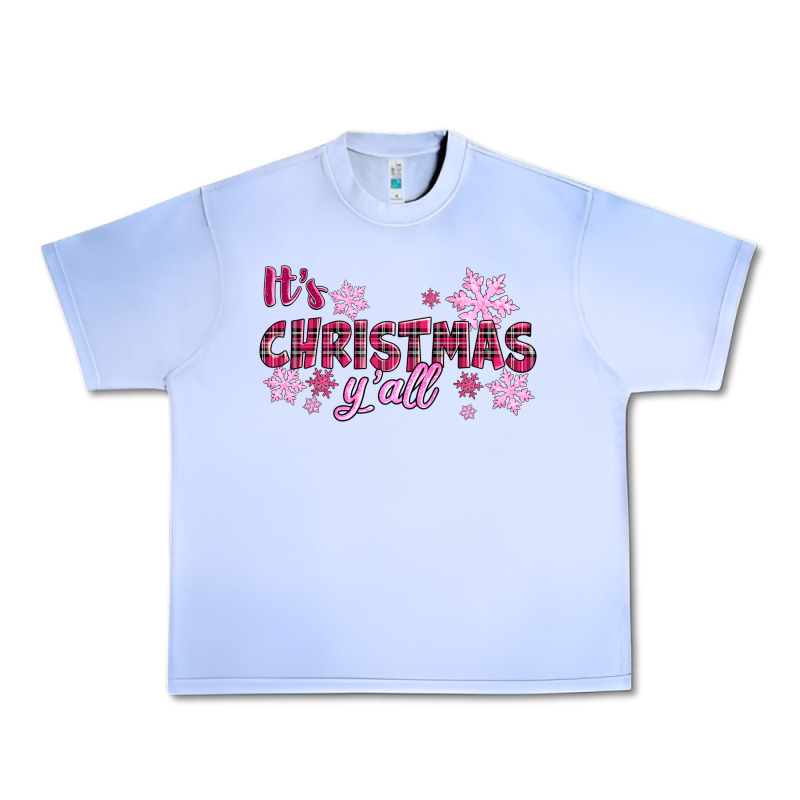 It's Christmas Y'all Season Pink Christmas Urban Heavy Tee by RanaPortraitStore | Teevron