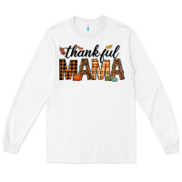 White thankful mama Long Sleeve Tee - texasbilliewilder