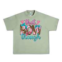 Oil Green that bow though Urban Heavy Tee - texasbilliewilder