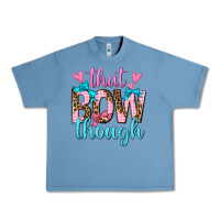 Pebble Blue that bow though Urban Heavy Tee - texasbilliewilder