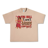 The Hell I Wont Sassy Cowgirl Urban Heavy Tee | Teevron